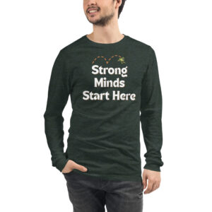 A person models a forest green heather long-sleeved shirt with the "Strong Minds Start Here" message and a small frog graphic.
